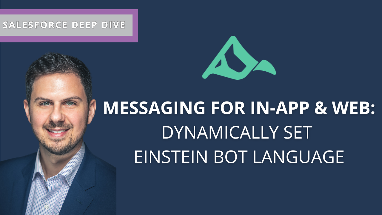 How to Dynamically Set Einstein Bot Language in Messaging for In-App and Web