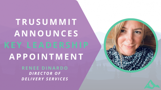 TruSummit Solutions Announces Key Leadership Appointment, Director of Delivery Services