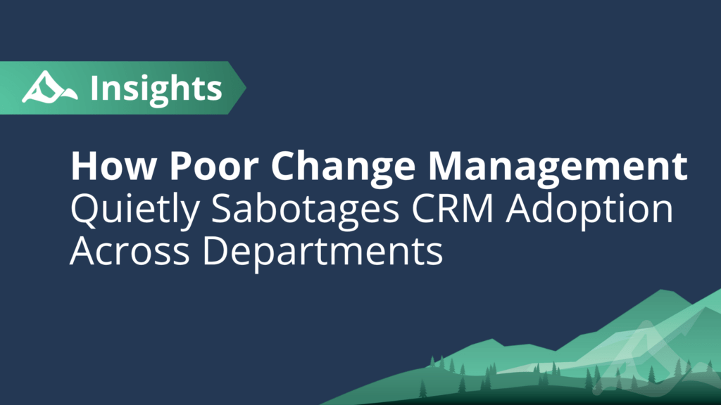 5 Reasons CRM Adoption Fails in Manufacturing – and How to Fix It